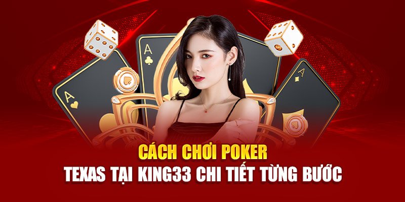 cach-choi-poker-texas-tai-89bet-chi-tiet-tung-buoc