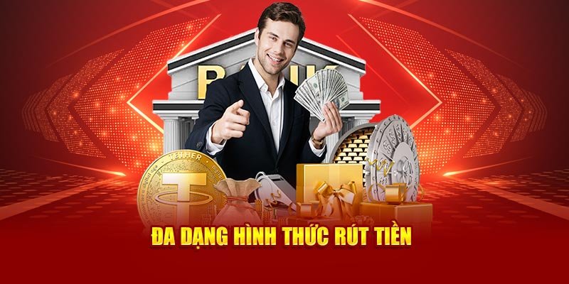 Đa dạng hình thức rút tiền